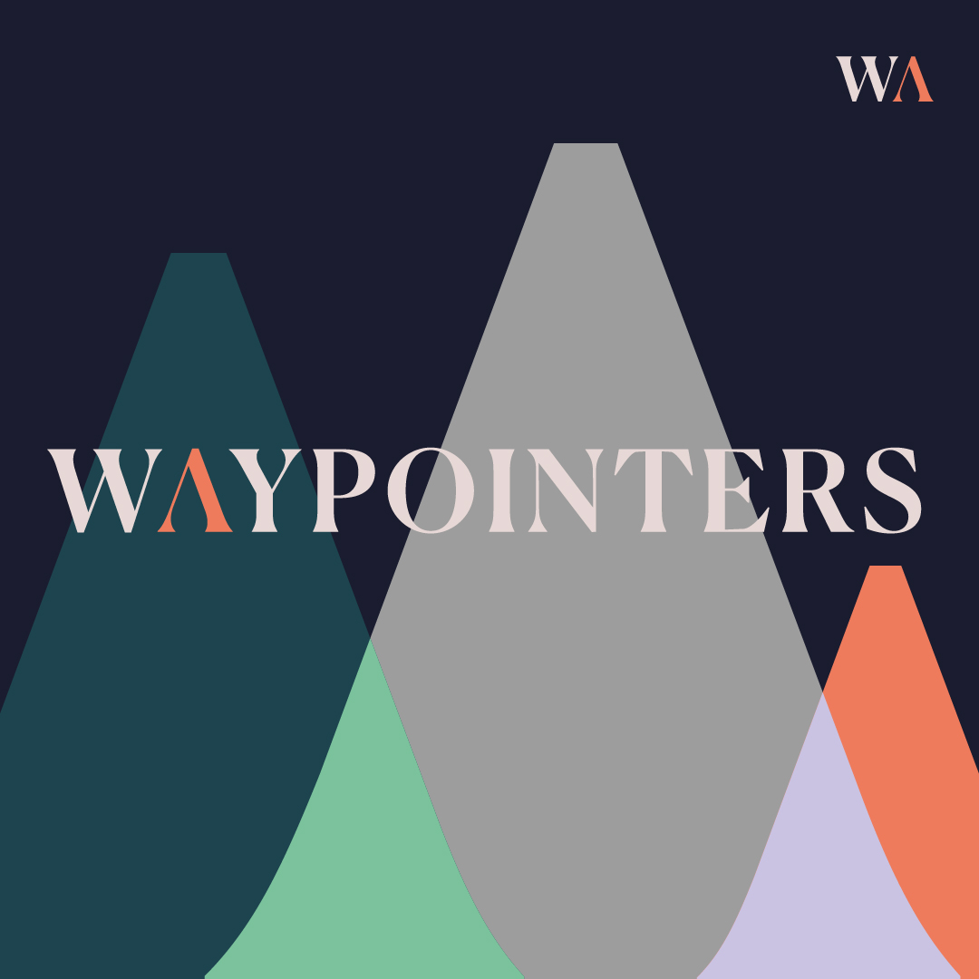 The Waypointers: Navigating Life with Purpose