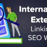 The Significance of Internal and External Links in SEO